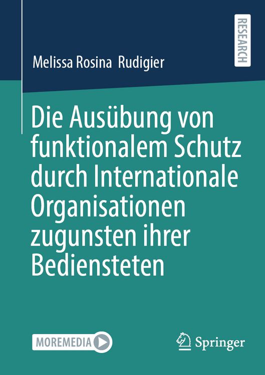 Produktbild: Die Aus&uuml;bung von funktionalem Schutz durch Internationale Organisationen zugunsten ihrer Bediensteten