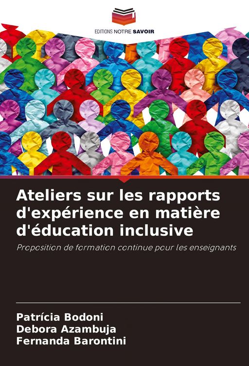 Produktbild: Ateliers sur les rapports d'exp&eacute;rience en mati&egrave;re d'&eacute;ducation inclusive