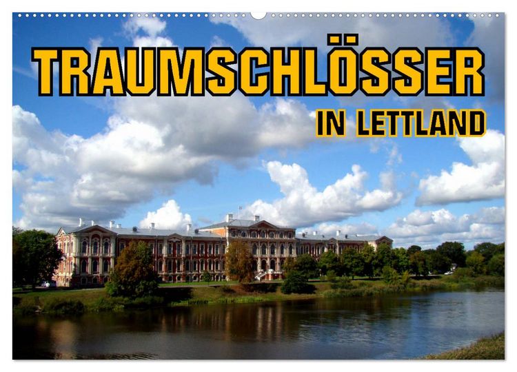Produktbild: Traumschl&ouml;sser in Lettland (Wandkalender 2026 DIN A2 quer), CALVENDO Monatskalender