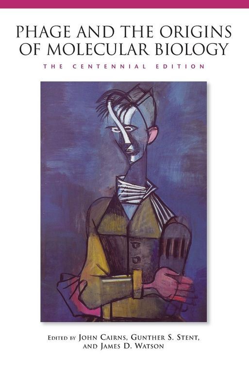 Produktbild: Phage and the Origins of Molecular Biology, the Centennial Edition