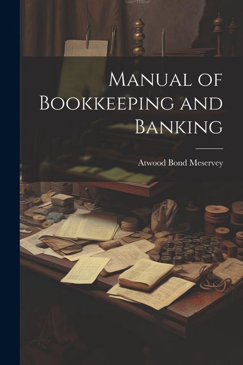 Produktbild: Manual of Bookkeeping and Banking