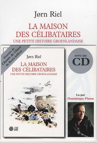 Produktbild: La Maison des Celibataires ; une Petite Histoire Groenlandaise