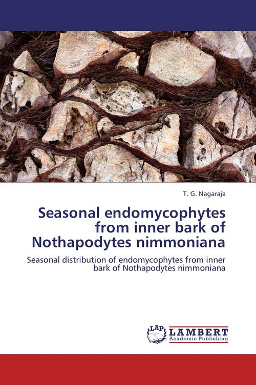 Produktbild: Seasonal endomycophytes from inner bark of Nothapodytes nimmoniana
