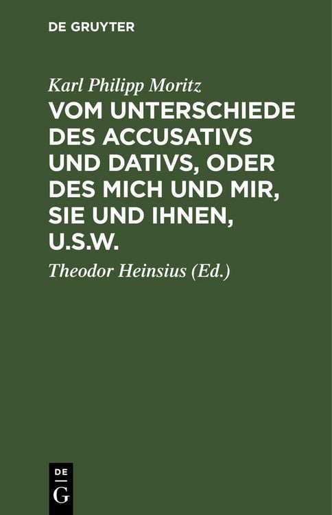 Produktbild: Vom Unterschiede des Accusativs und Dativs, oder des mich und mir, Sie und Ihnen, u.s.w.
