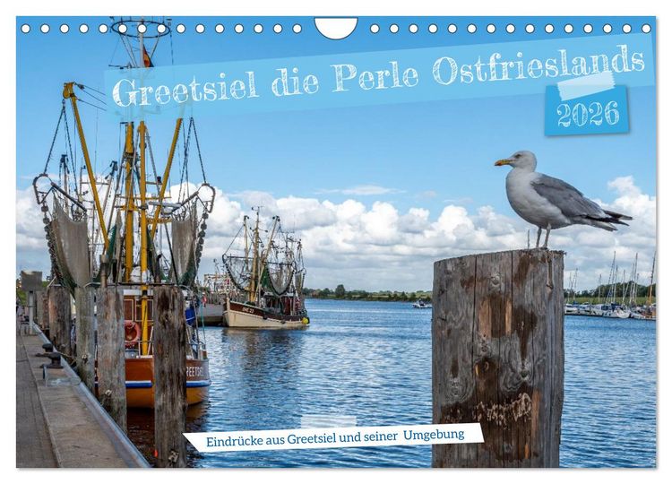 Produktbild: Greetsiel, die ostfriesische Perle und seine Umgebung (Wandkalender 2026 DIN A4 quer), CALVENDO Monatskalender