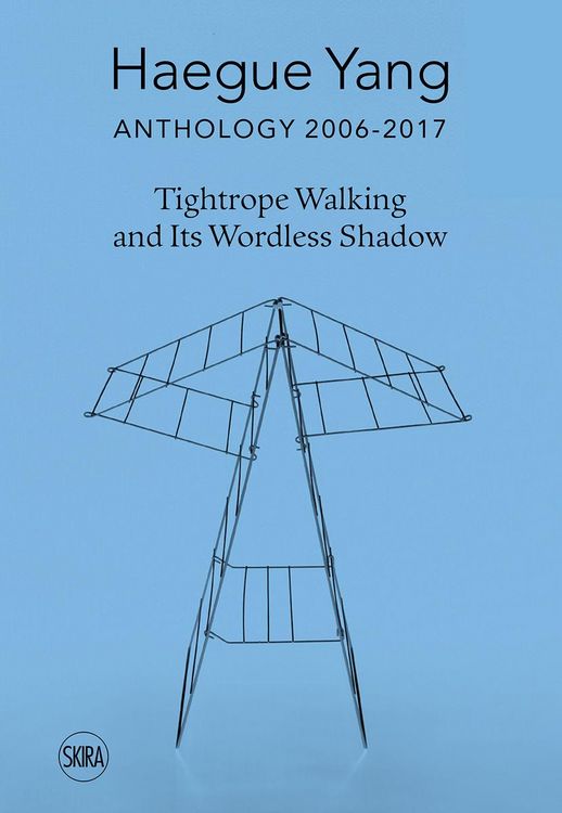 Produktbild: Haegue Yang: Anthology 2006-2018