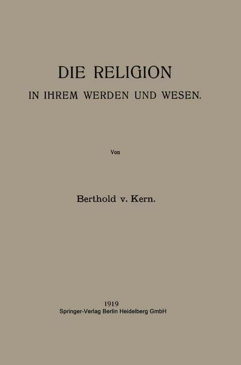 Produktbild: Die Religion in Ihrem Werden und Wesen