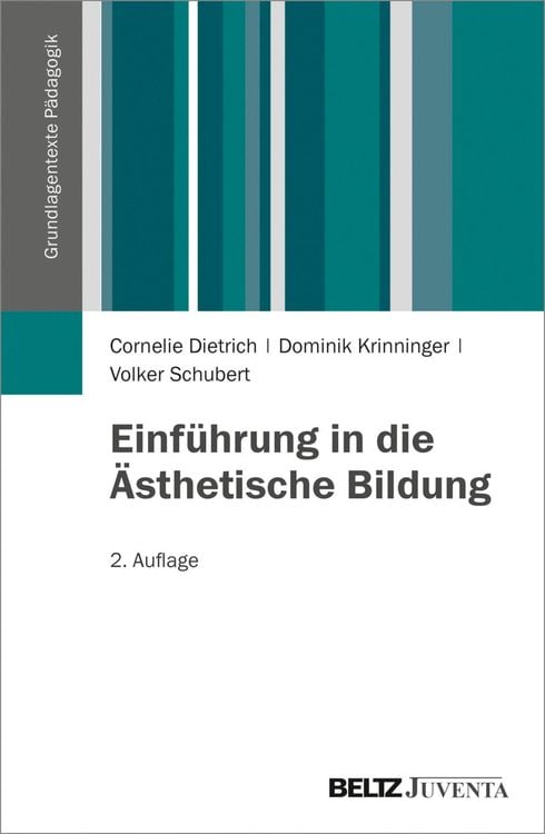Bild vom Artikel Einführung in die Ästhetische Bildung vom Autor Cornelie Dietrich