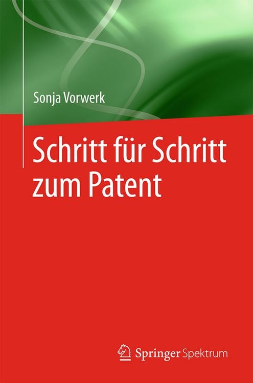 Produktbild: Schritt f&uuml;r Schritt zum Patent