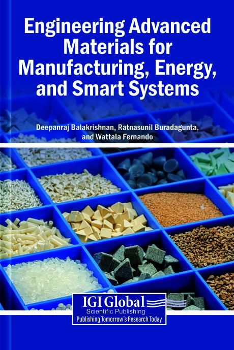 Produktbild: Engineering Advanced Materials for Manufacturing, Energy, and Smart Systems