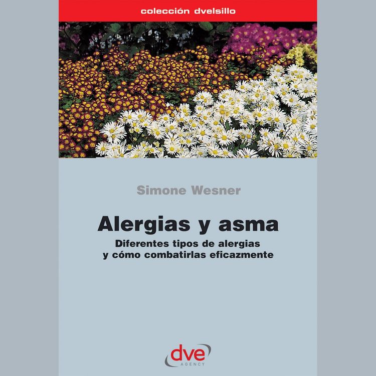 Produktbild: Alergias y asma. Diferentes tipos de alergias y c&oacute;mo combatirlas eficazmente