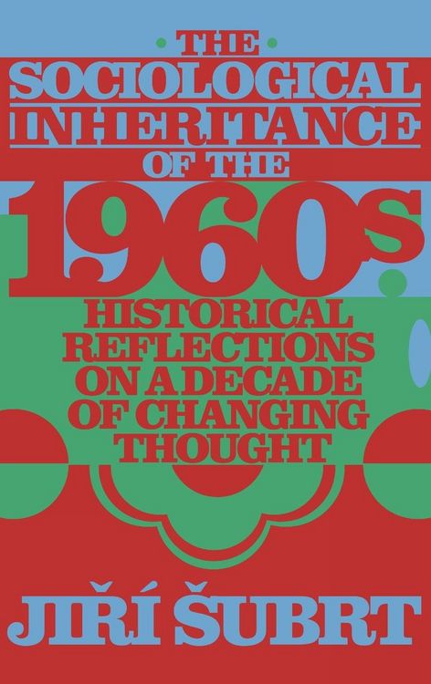 Produktbild: The Sociological Inheritance of the 1960s