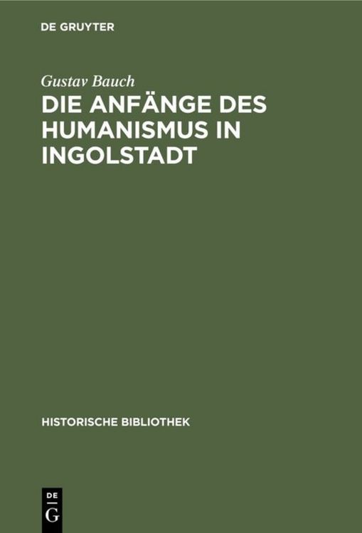 Produktbild: Die Anf&auml;nge des Humanismus in Ingolstadt