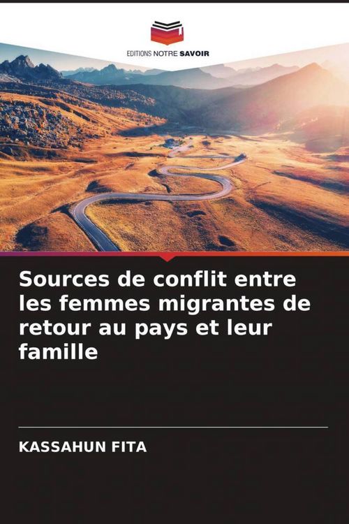 Produktbild: Sources de conflit entre les femmes migrantes de retour au pays et leur famille