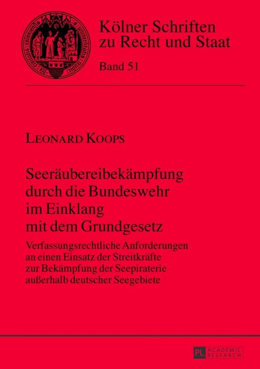 Produktbild: Seer&auml;ubereibek&auml;mpfung durch die Bundeswehr im Einklang mit dem Grundgesetz