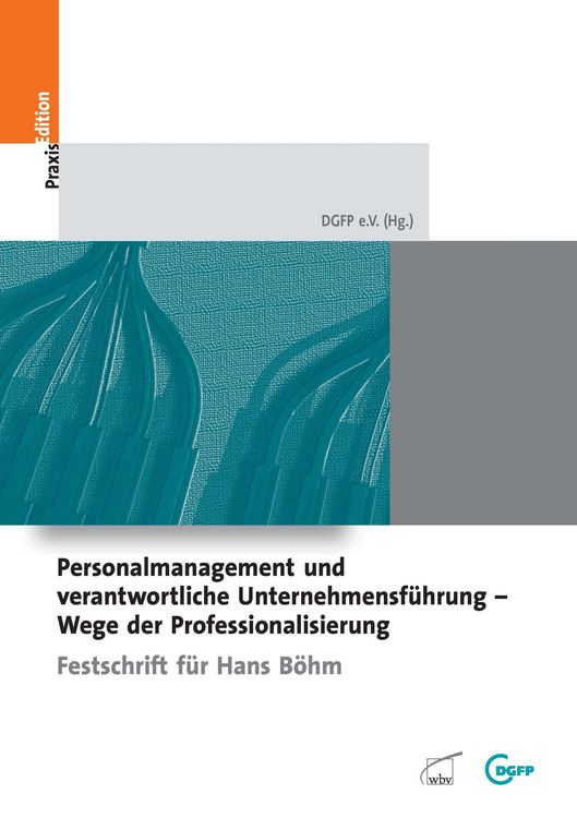 Produktbild: Personalmanagement und verantwortliche Unternehmensf&uuml;hrung - Wege der Professionalisierun