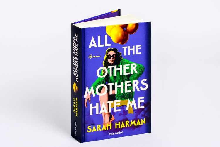 Produktbild: All the Other Mothers Hate Me