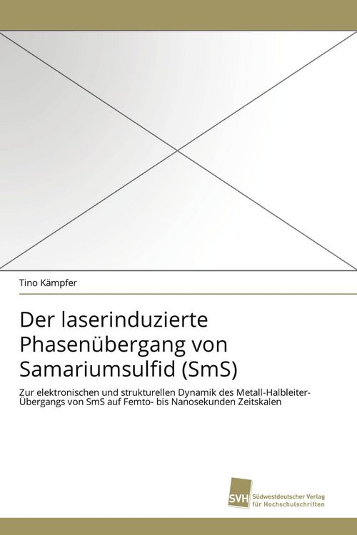 Produktbild: Der laserinduzierte Phasen&uuml;bergang von Samariumsulfid (SmS)