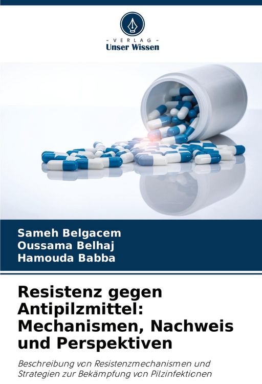 Produktbild: Resistenz gegen Antipilzmittel: Mechanismen, Nachweis und Perspektiven