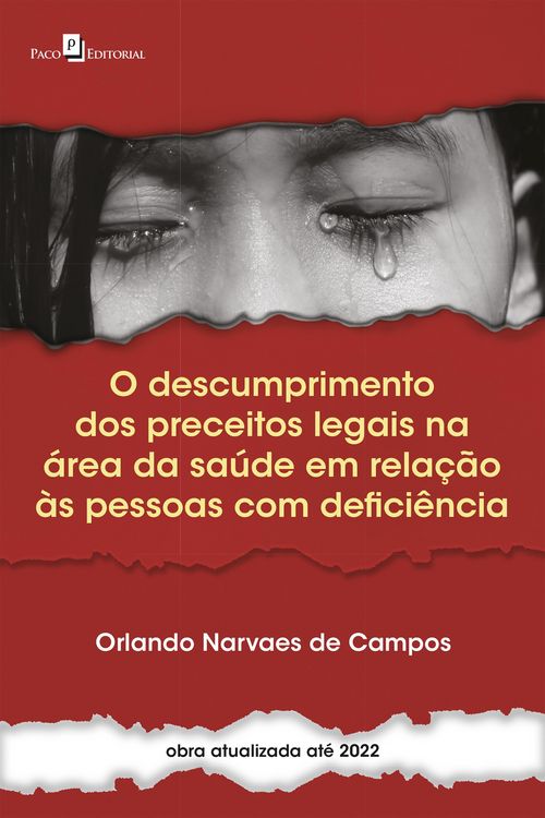 Produktbild: O descumprimento dos preceitos legais na &aacute;rea da sa&uacute;de em rela&ccedil;&atilde;o &agrave;s pessoas com defici&ecirc;ncia