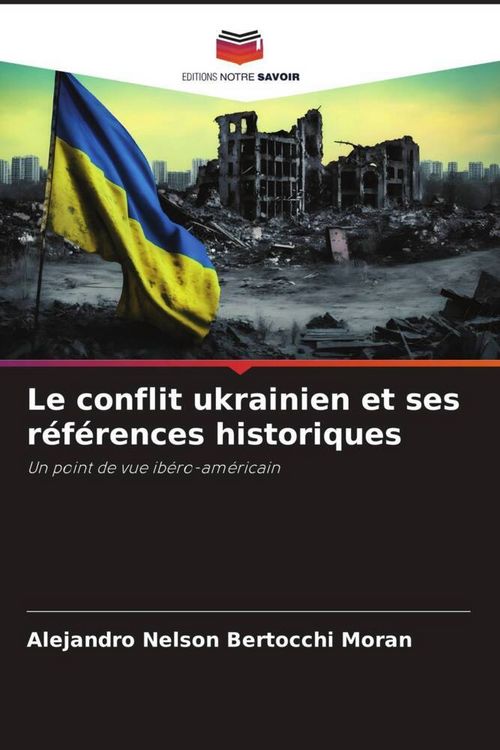 Produktbild: Le conflit ukrainien et ses r&eacute;f&eacute;rences historiques