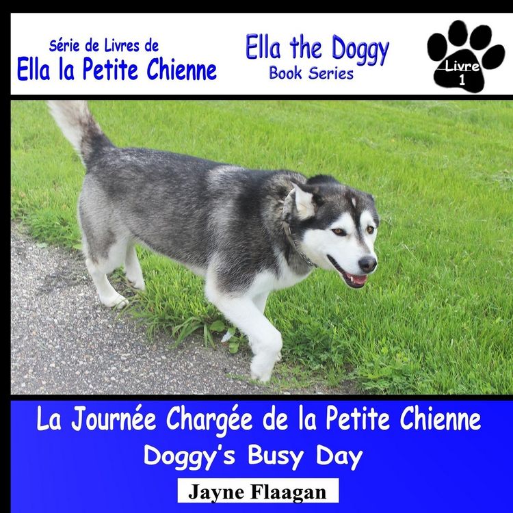 Produktbild: La Journ&eacute;e Charg&eacute;e de la Petite Chienne (Doggy's Busy Day)
