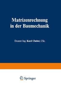 Produktbild: Matrizenrechnung in der Baumechanik
