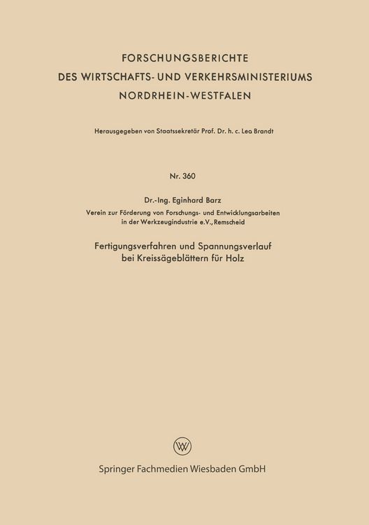 Produktbild: Fertigungsverfahren und Spannungsverlauf bei Kreiss&auml;gebl&auml;ttern f&uuml;r Holz