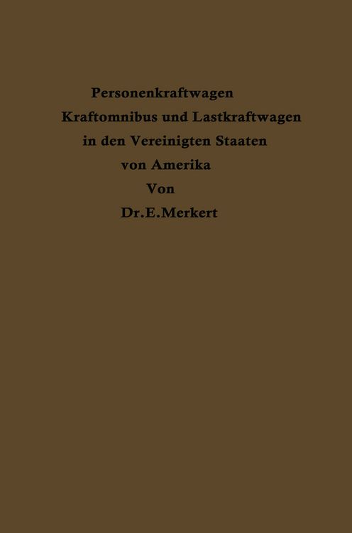 Produktbild: Personenkraftwagen Kraftomnibus und Lastkraftwagen in den Vereinigten Staaten von Amerika