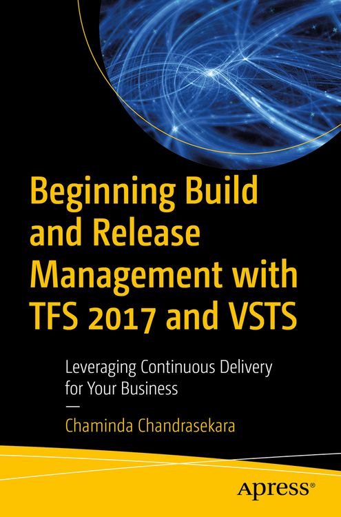 Produktbild: Beginning Build and Release Management with TFS 2017 and VSTS