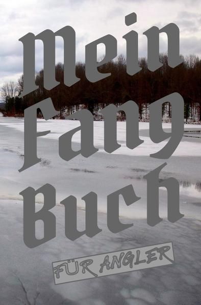 Produktbild: Mein Fangbuch f&uuml;r Angler