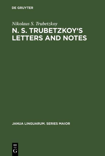 Produktbild: N. S. Trubetzkoy's Letters and Notes