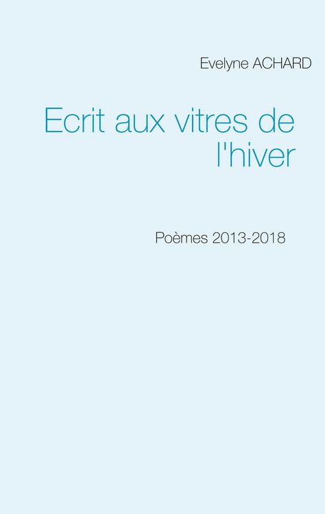Produktbild: Ecrit aux vitres de l'hiver