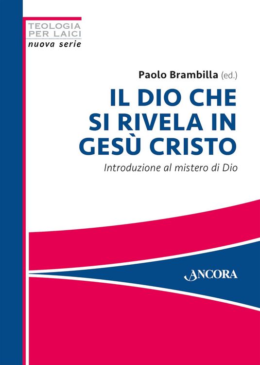 Produktbild: Il Dio che si rivela in Ges&ugrave; Cristo
