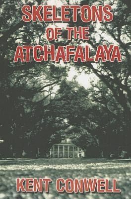 Produktbild: Skeletons of the Atchafalaya