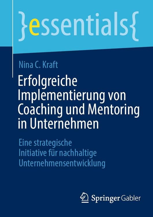 Produktbild: Erfolgreiche Implementierung von Coaching und Mentoring in Unternehmen