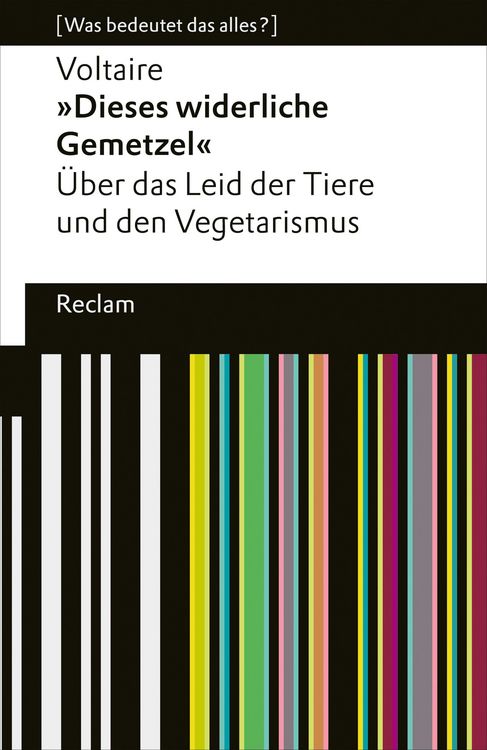 Produktbild: "Dieses widerliche Gemetzel". &Uuml;ber das Leid der Tiere und den Vegetarismus