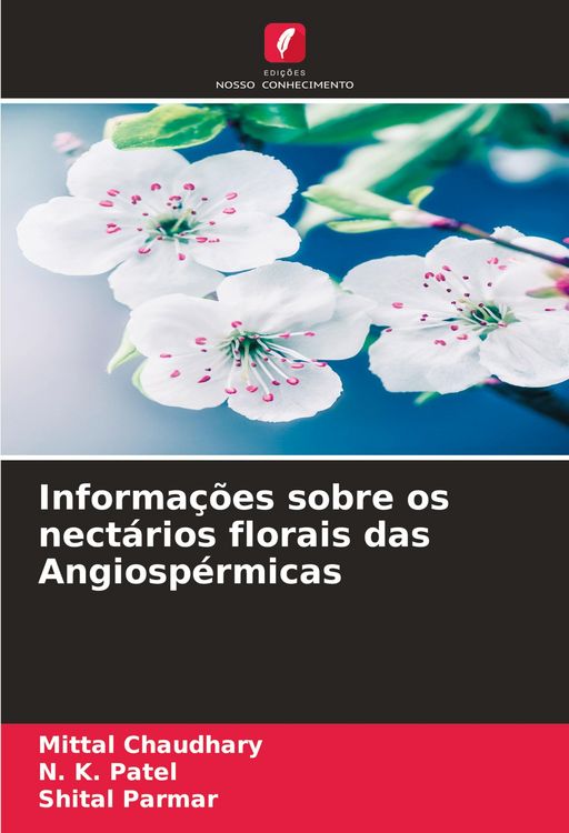 Produktbild: Informa&ccedil;&otilde;es sobre os nect&aacute;rios florais das Angiosp&eacute;rmicas