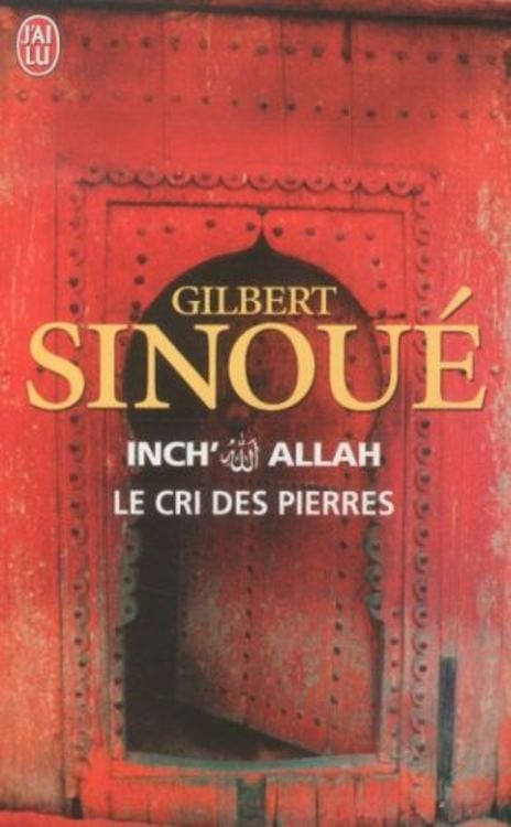 Bild vom Artikel Fre-Inch Allah - Le Cri des Pi vom Autor Gilbert Sinoue