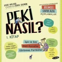 Produktbild: Peki Nasil 1 - Isik ve Ses Gizli Kuvvetler, G&ouml;r&uuml;nmez Parcaciklar