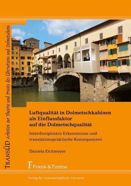 Produktbild: Luftqualit&auml;t in Dolmetschkabinen als Einflussfaktor auf die Dolmetschqualit&auml;t