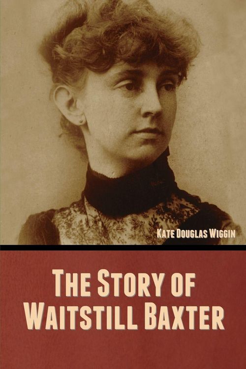 Produktbild: The Story of Waitstill Baxter