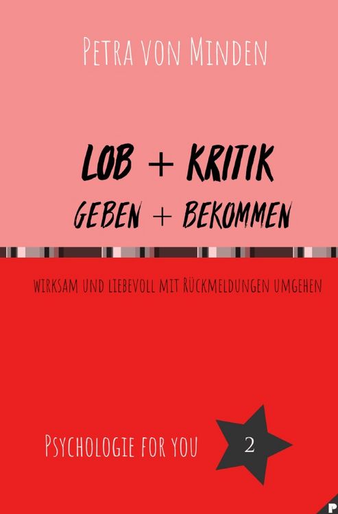 Produktbild: Psychologie for You / Lob + Kritik, geben + bekommen