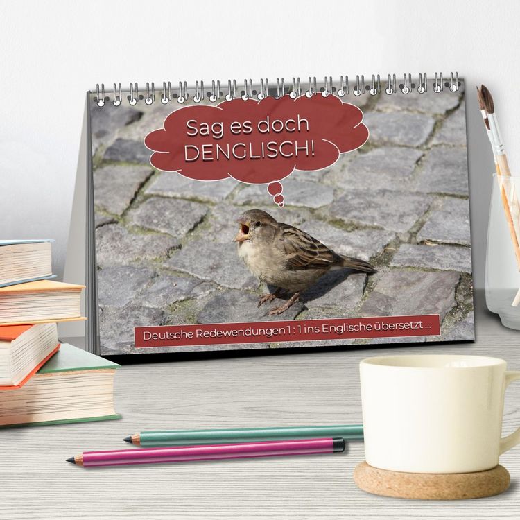 Produktbild: Sag es doch DENGLISCH (Tischkalender 2026 DIN A5 quer), CALVENDO Monatskalender