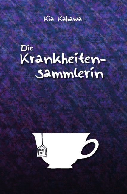 Produktbild: Die Krankheitensammlerin