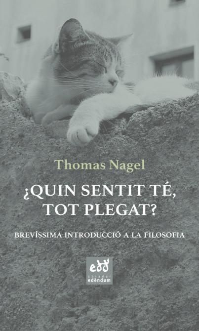 Produktbild: &iquest;Quin sentit t&eacute;, tot plegat?: Brev&iacute;ssima introducci&oacute; a la filosofia