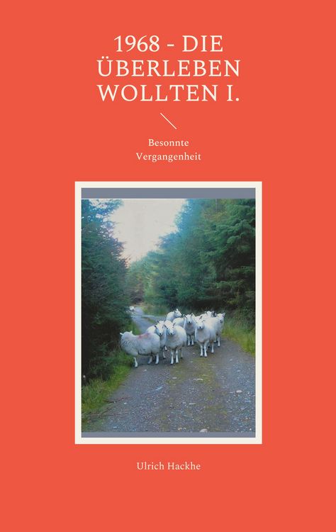 Produktbild: 1968 - die &uuml;berleben wollten I.