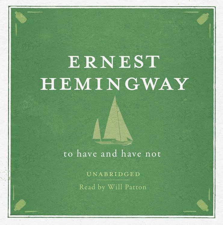 Produktbild: To Have and Have Not UNABRIDGED Audio CD