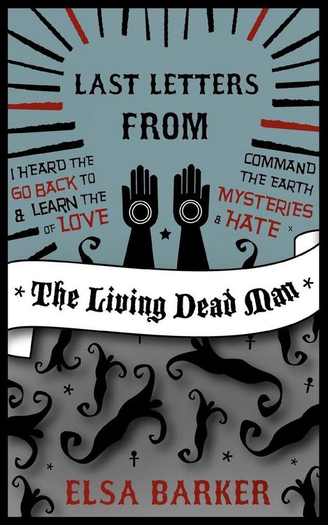 Produktbild: Last Letters from the Living Dead Man