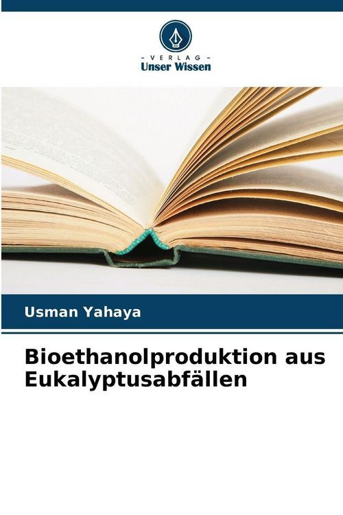 Produktbild: Bioethanolproduktion aus Eukalyptusabf&auml;llen
